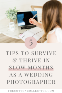 how-to-deal-with-slow-months-wedding-photographer