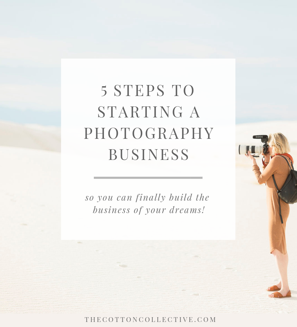 Thinking about starting a photography business? Here are 5 steps you need to take to start a photography business from scratch.